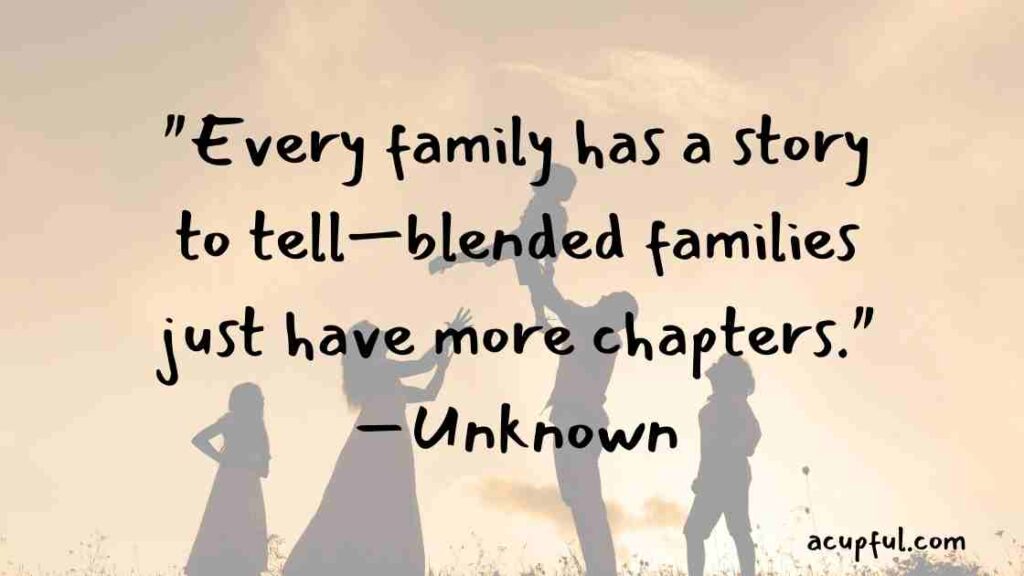 quotes about blended families| cupful.com | Mandy Carter